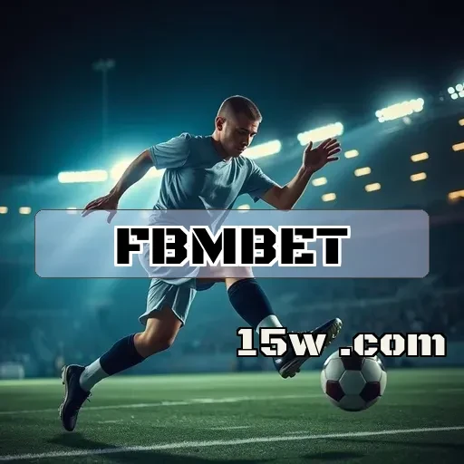 fbmbet.com: Funcionalidades Especiais que Revolutionam o Jogo Online